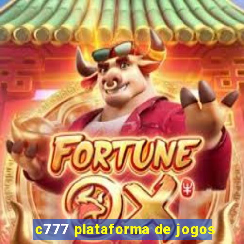 c777 plataforma de jogos